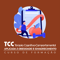 Curso de Formação em Terapia Cognitiva aplicada a Obesidade e ao Emagrecimento- EaD